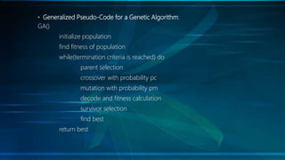 Genetic Algorithms : A class of Evolutionary Algorithms | PPTX
