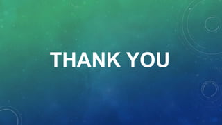 THANK YOU
 