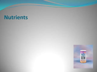 Nutrients