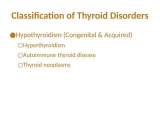 Hyperthyroidism Classification Genetic Foundations and Molecular Mechanisms of Thyroid Disorders | PPTX