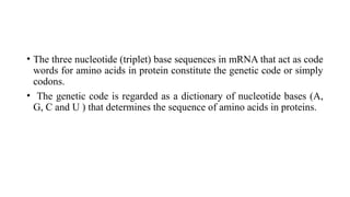 GENETIC. CODE. and its process . pptx | PPTX