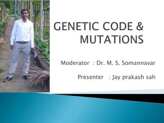 Moderator : Dr. M. S. Somannavar
Presenter : Jay prakash sah
 