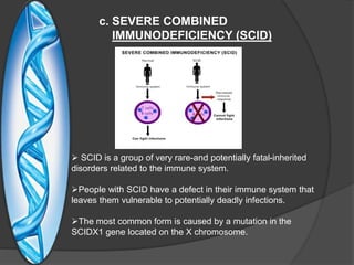 Scid Inheritance genetic disease by suraj tekam msc 2nd sem. | PPTX