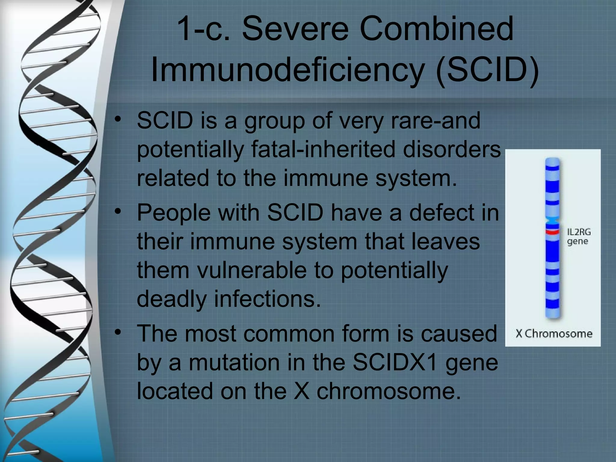 Scid Inheritance Genetic disorder | PPT