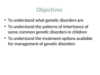 Comprehensive Overview of Genetic Disorders in Children: Inheritance ...