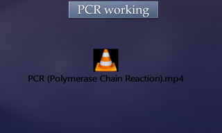 PCR working
 