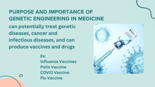 GENETIC ENGINEERING IN MEDICINE BIOTECHNOLOGY.pptx