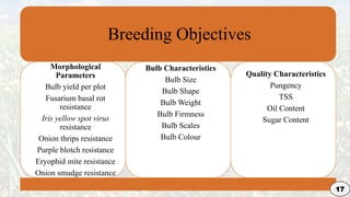 Genetic Improvement in Onion for plant breeding | PPTX