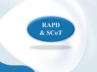 RAPD
& SCoT
 