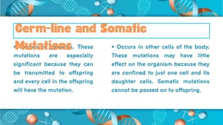 Genetic Mutations dieses A genetic mutation is a change that occurs in ...