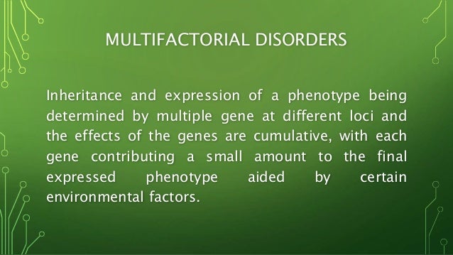 Genetic pattern of common pediatric disorder