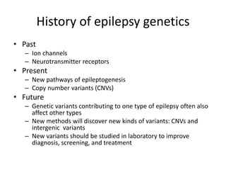 Genetics and molecular aspects of epilepsy | PPTX