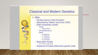 Genetics, classicle and moddern | PPTX