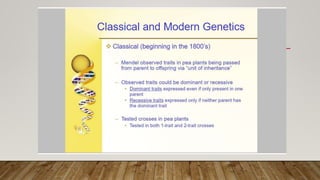 Genetics, classicle and moddern | PPTX