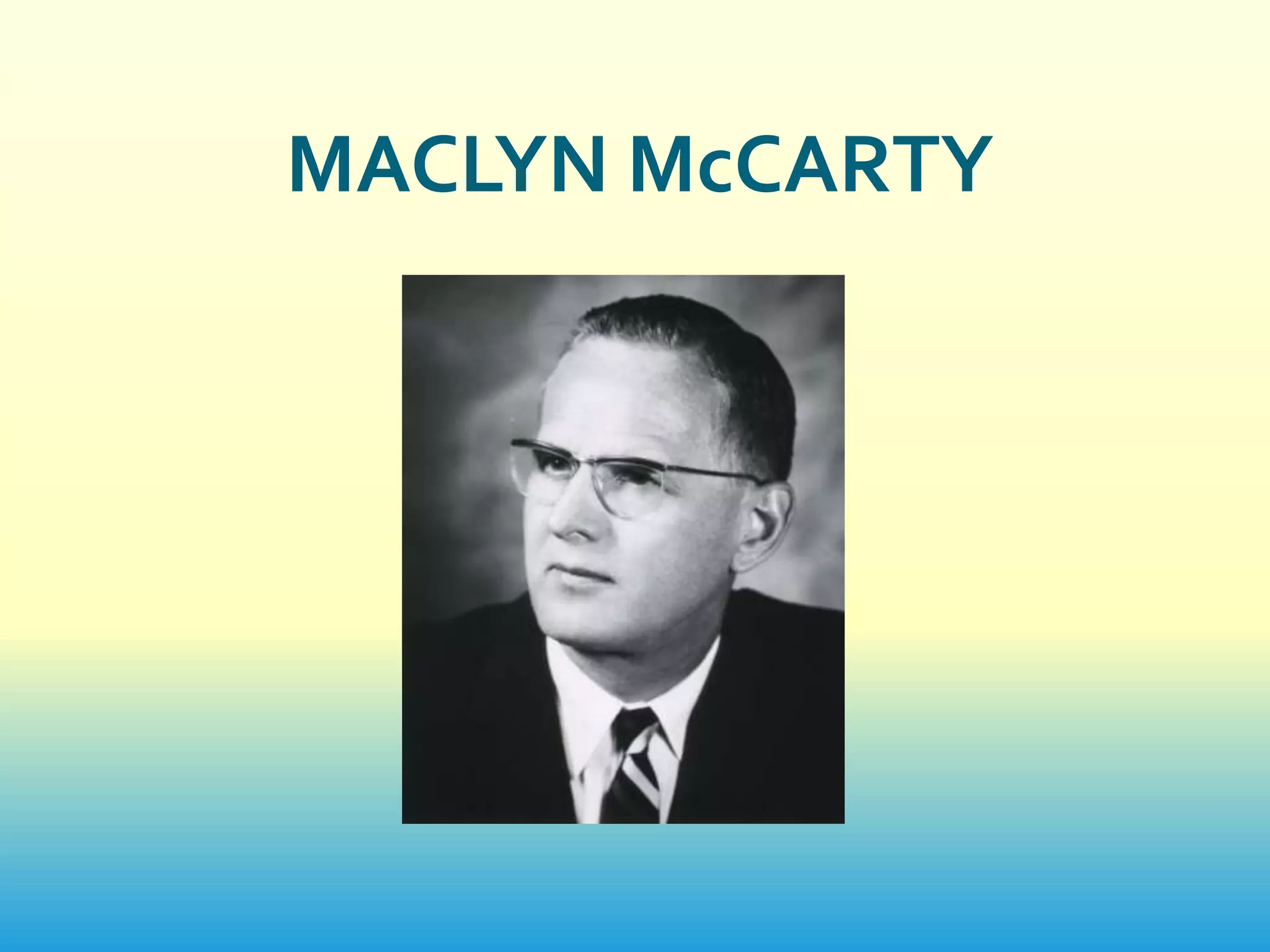 MACLYN McCARTY
 