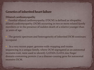 Genetics of heart failure | PPTX