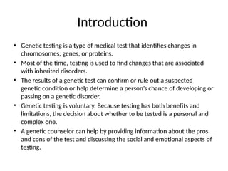 Pros Genetic Testing Types of genetic testing for undergraudate nurses | PPTX