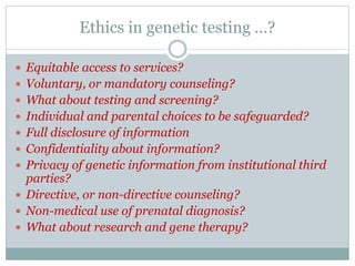 Genetic testing ethical -legal psycho-socio aspects and genetic ...