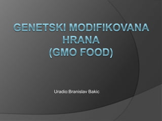Uradio:Branislav Bakic

 