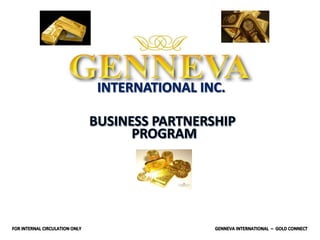 GENNEVA GOLD PRESENTATION