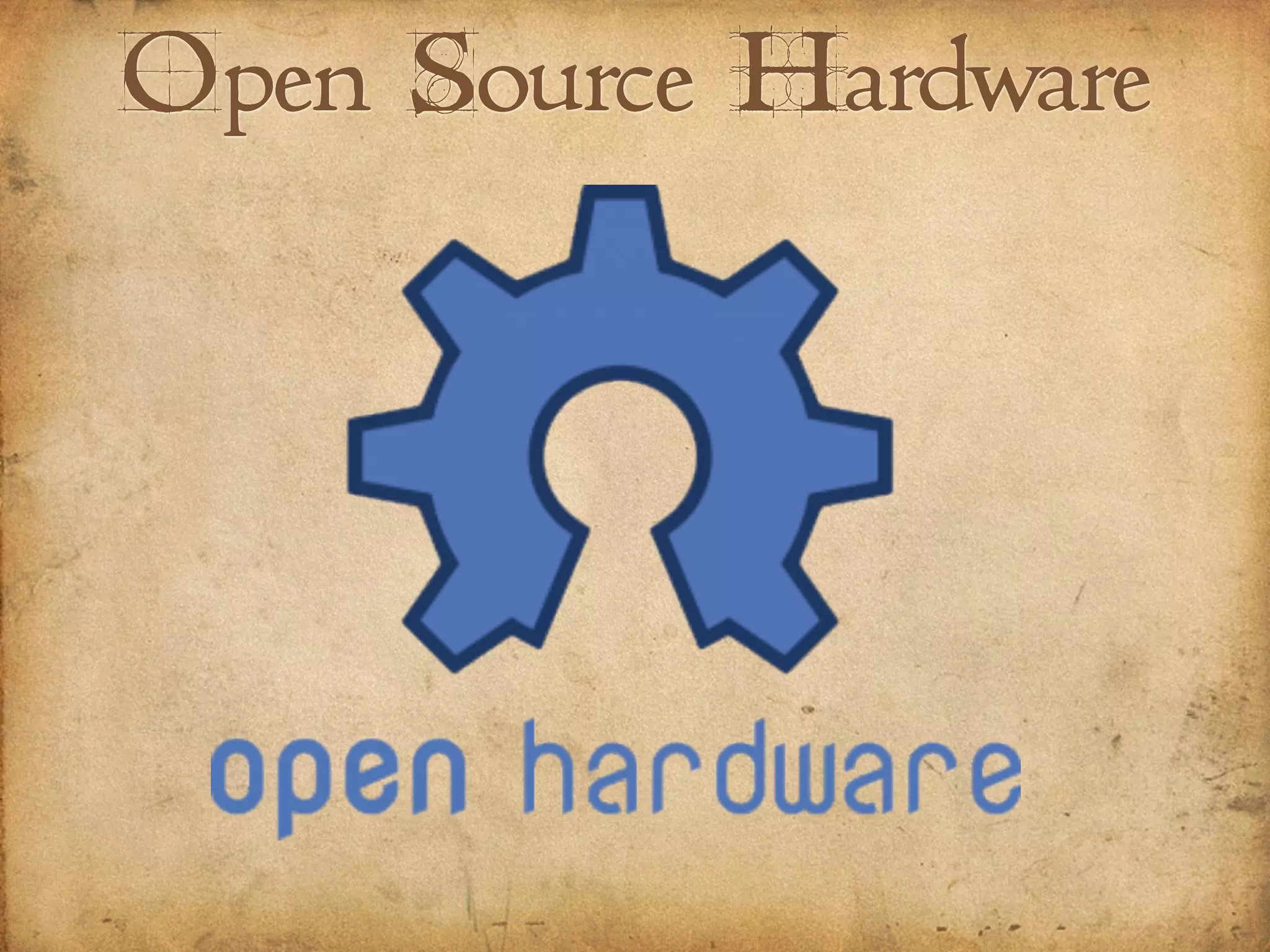 Open Source Hardware
 