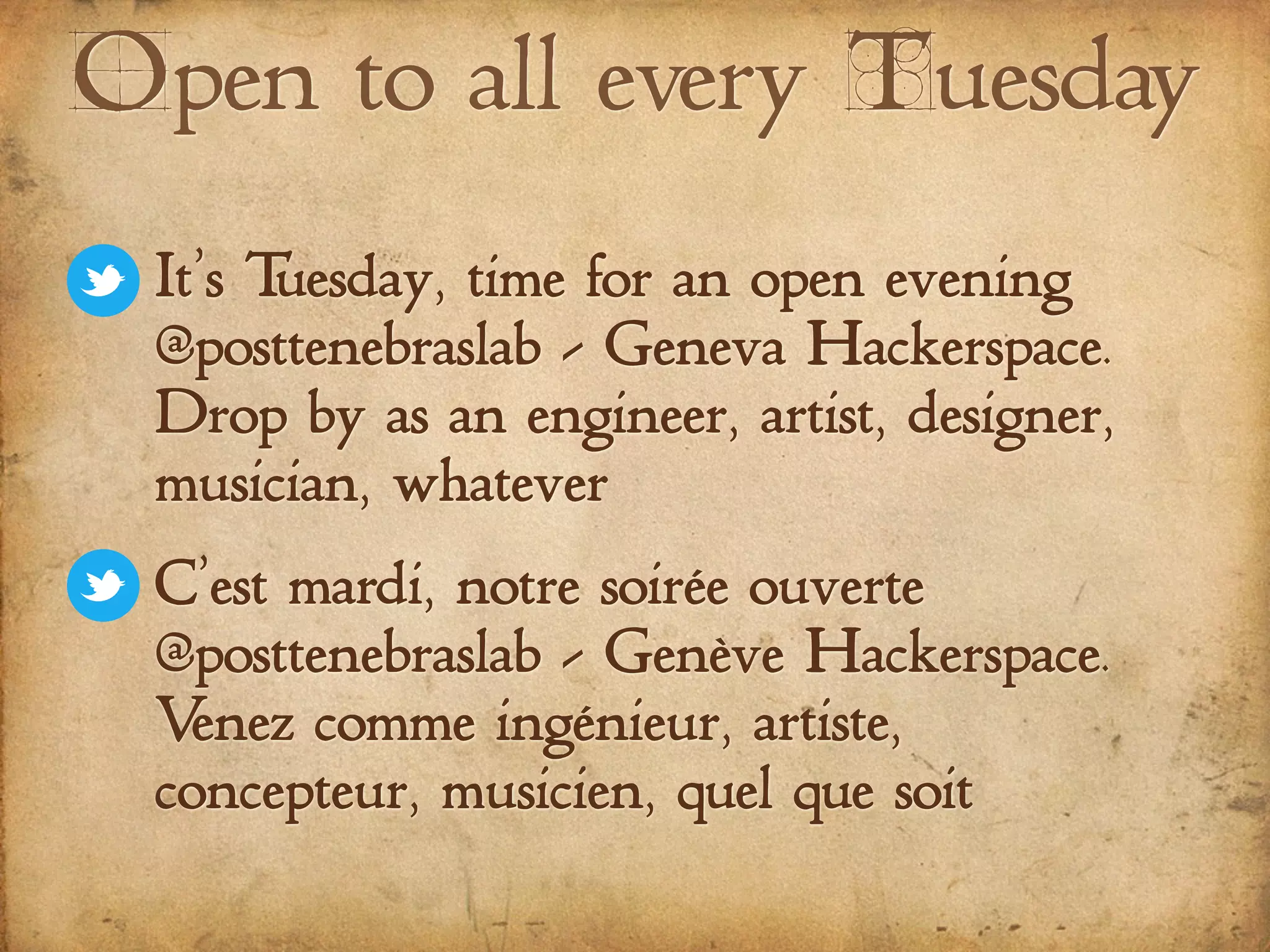 Open to all every Tuesday
It's Tuesday, time for an open evening
@posttenebraslab - Geneva Hackerspace.
Drop by as an engineer, artist, designer,
musician, whatever
C'est mardi, notre soirée ouverte
@posttenebraslab - Genève Hackerspace.
Venez comme ingénieur, artiste,
concepteur, musicien, quel que soit
 