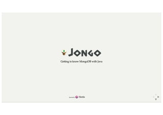 Jongo - Getting to know MongoDB with Java  