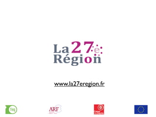 www.la27eregion.fr
 