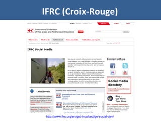 IFRC (Croix-Rouge)
http://www.ifrc.org/en/get-involved/go-social-dev/
 