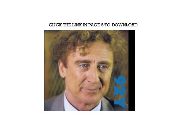 Get Gene Wilder In Conversation With Wendy Wasserstein At The 92nd St