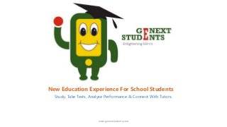 New Education Experience For School Students
www.genextstudents.com
Study, Take Tests, Analyze Performance & Connect With Tutors.
 