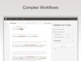Complex Workflows
 