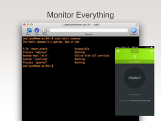 Monitor Everything
 
