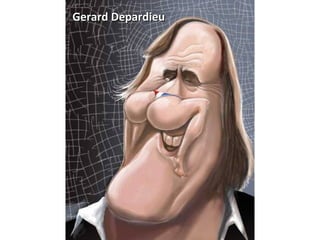 www.vitanoblepowerpoints.net
Gerard DepardieuGerard Depardieu
 