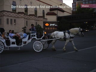 Mission
Don’t know where to find out about local fun?
 