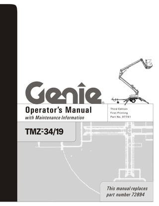 Operator’s Manual               Third Edition
                                First Printing

with Maintenance Information    Part No. 97781




                               This manual replaces
                               part number 72894