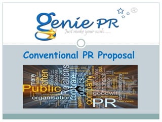 Conventional PR Proposal

 
