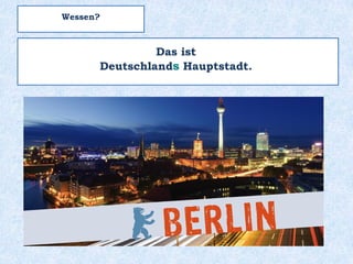 __________ Landhaus ist das?Wessen
 