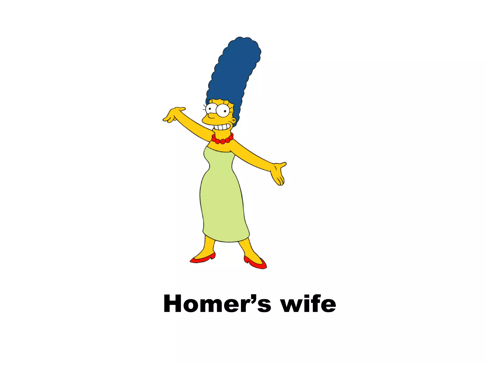 Homer’s wife