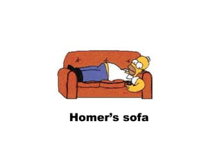 Homer’s sofa 