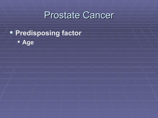 Prostate Cancer Predisposing factor Age 