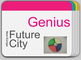 WINTER
                  Template
                 Genius
              Future
Next Europe




              City
 