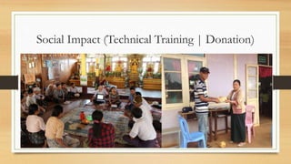 Social Impact (Technical Training | Donation)
 