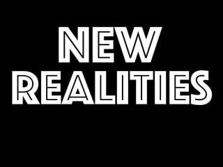 RealitIES
NEW
 