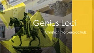 Genius Loci
Christian Norberg-Schulz
 