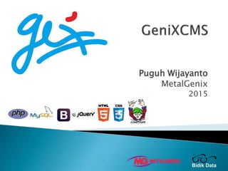 Puguh Wijayanto
MetalGenix
2015
 