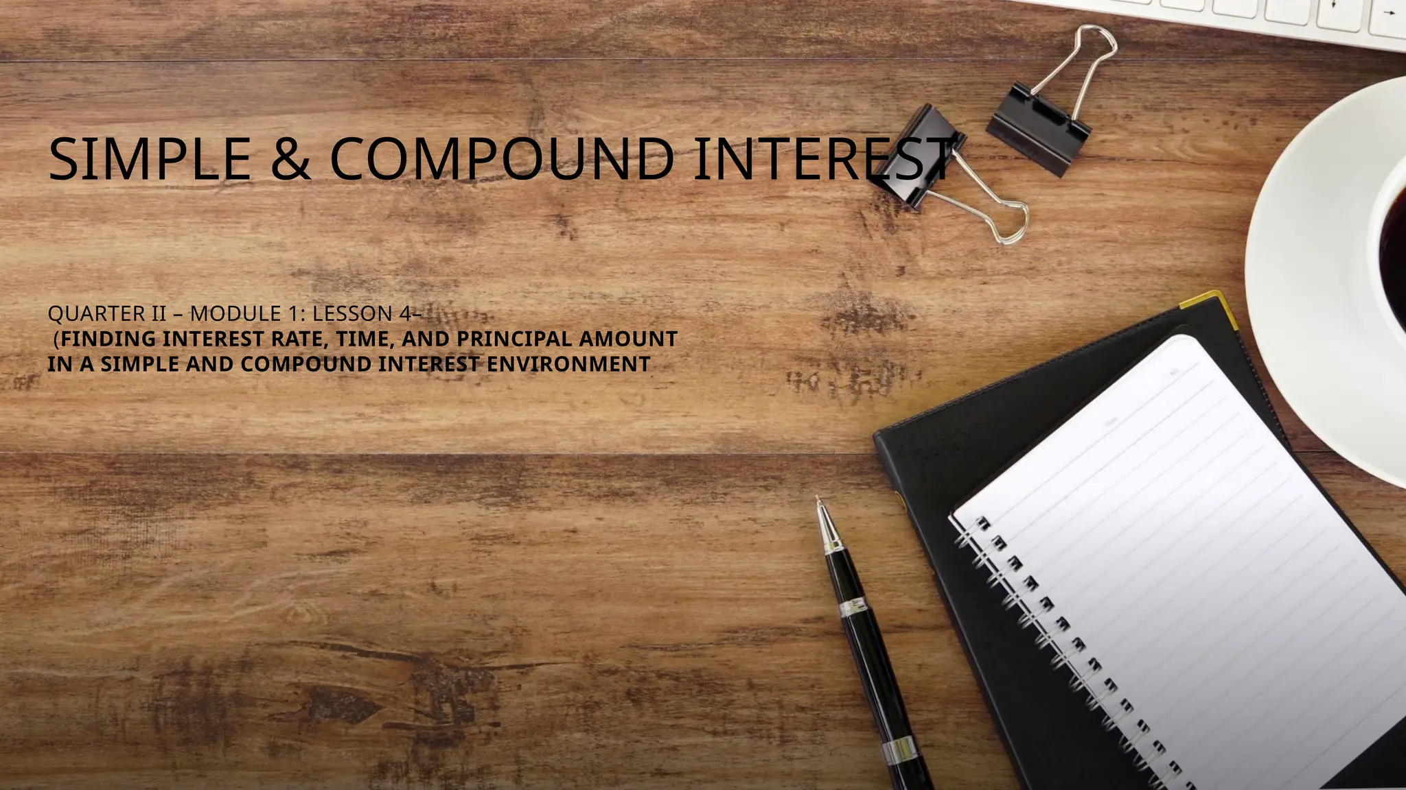 genmath simple and compound interest quarter 2 PPTX