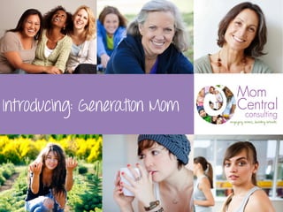 Introducing: Generation Mom
 