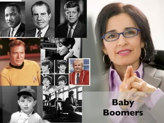 Baby
Boomers
 