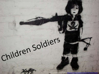 Children SoldiersImage used under a CC license from http://www.flickr.com/photos/bixentro/2616376423/sizes/l/